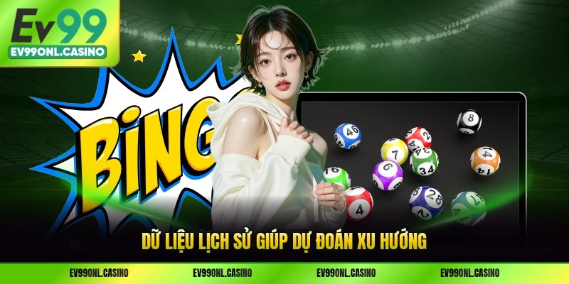 Dữ liệu lịch sử giúp dự đoán xu hướng